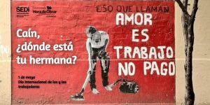 1 de mayo: Caín, ¿dónde está tu hermana?