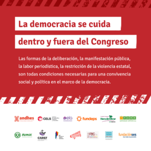Organizaciones Sociales lanzan un enfático mensaje: La democracia se cuida dentro y fuera del Congreso