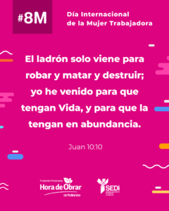 8M: vida en abundancia es vida digna