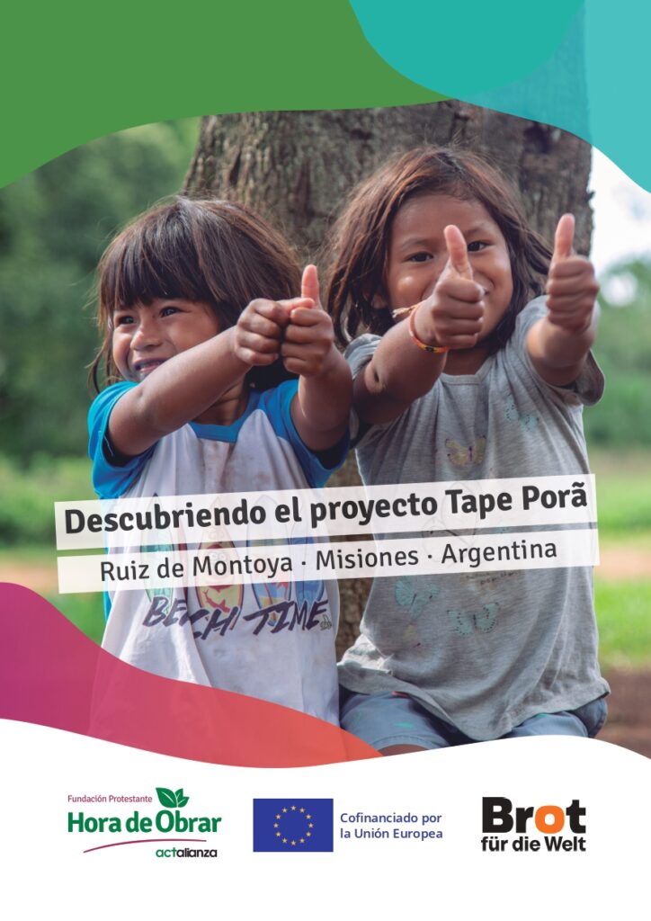 Descubriendo el proyecto Tape Porã
