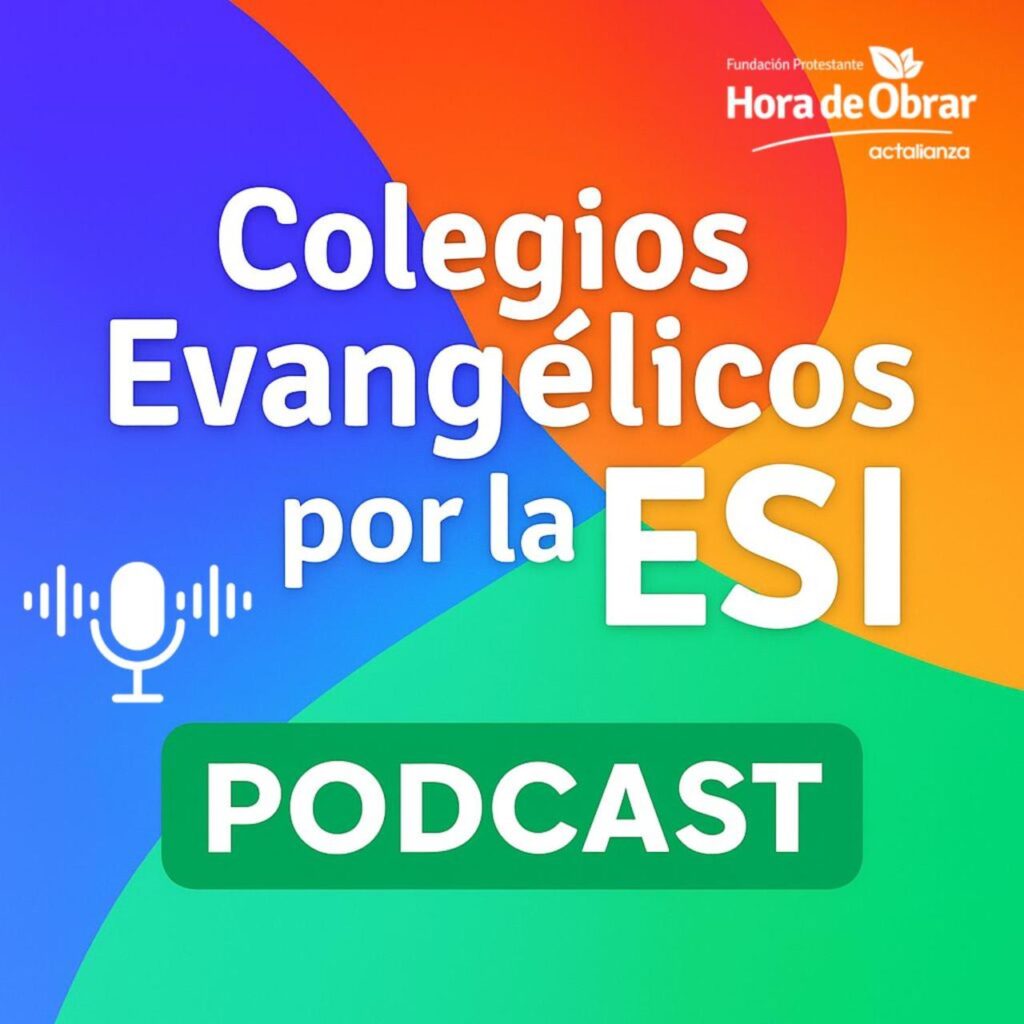 Podcast Colegios Evangélicos por la ESI