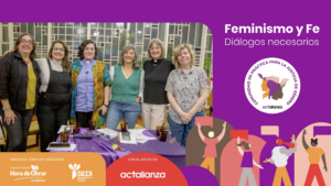 Feminismo y Fe: ¿asunto separado?